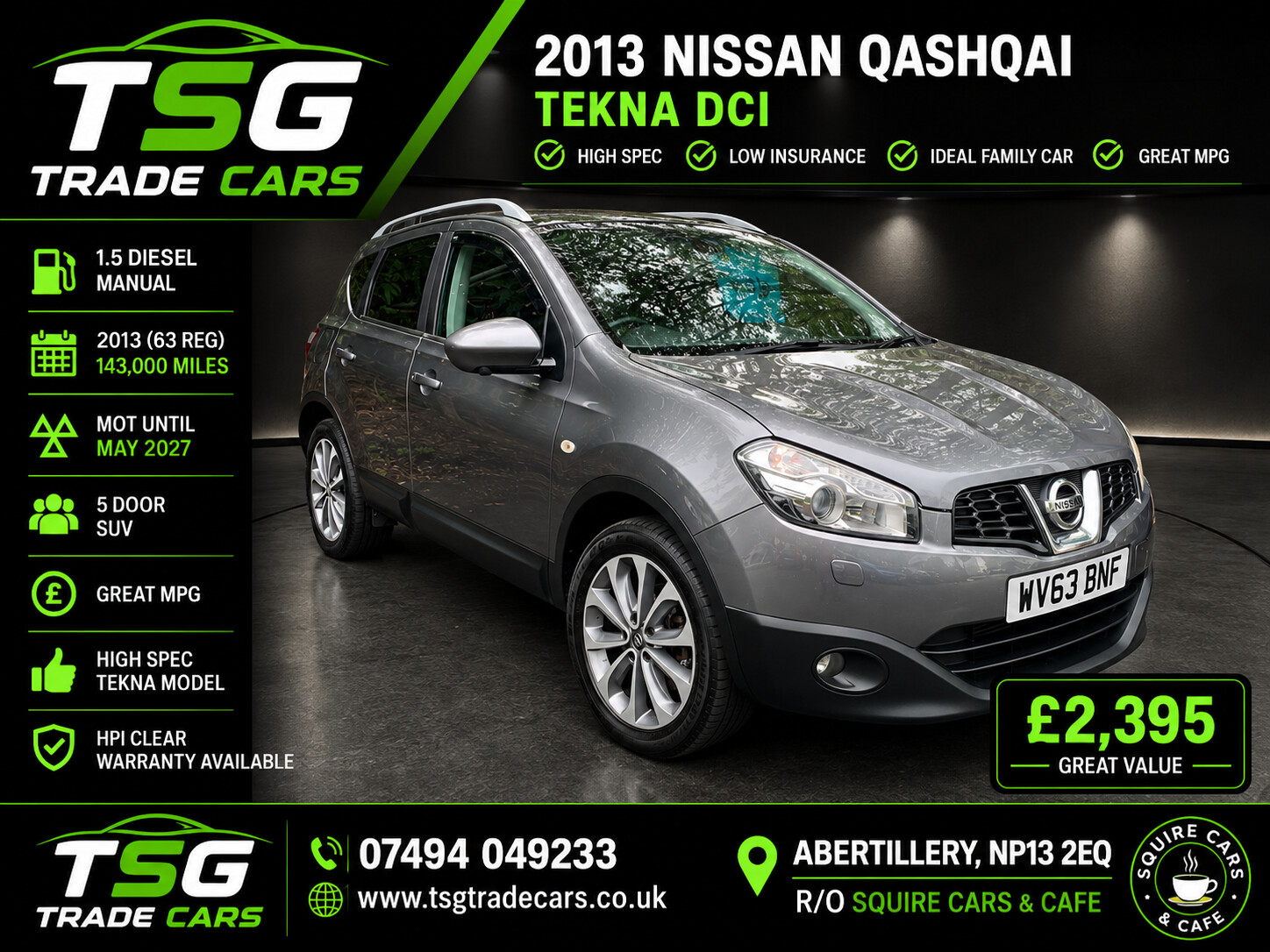 2013 Nissan Qashqai 1.5 dCi Tekna SUV 5dr Diesel Manual 2WD Euro 5 (AVM) (110 ps) for sale at TSG Trade Cars